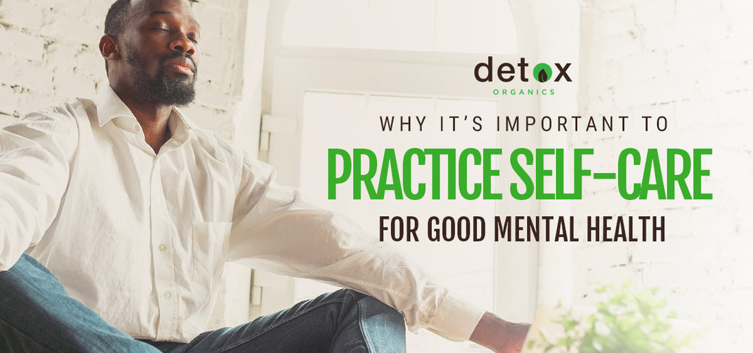 Self-Care for Good Mental Health