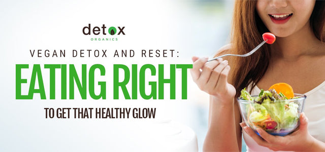 Vegan Detox and Reset