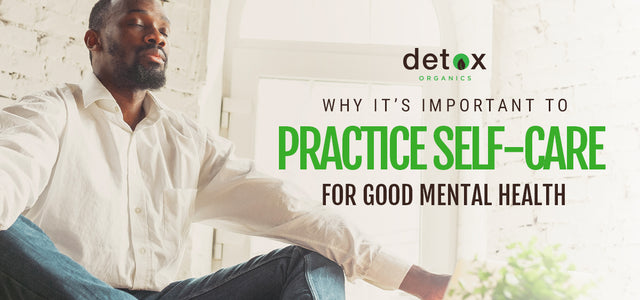 Self-Care for Good Mental Health